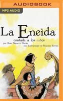 La Eneida Contada A Los Ninos / The Aeneid Told to Children (Classics Told to Children) 1713532409 Book Cover