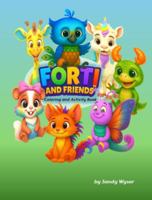 Forti and Friends Coloring and Activity Book B0GHRSNJSD Book Cover