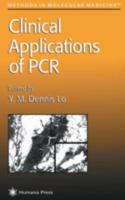 Methods in Molecular Medicine, Volume 16: Clinical Applications of PCR 0896034992 Book Cover