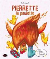 PIERRETTE LA POULETTE 2898109584 Book Cover