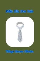 Feliz Dia Dos Pais (Portuguese Edition) 171521935X Book Cover
