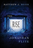 The Rise of Jonathan Flite 0983859493 Book Cover