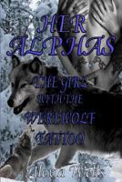 Her Alphas 1493641166 Book Cover