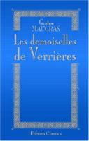 Les Demoiselles de Verria]res 1246825619 Book Cover