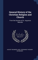 General History of the Christian Religion and Church 114357320X Book Cover