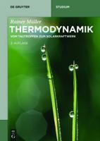 Thermodynamik: Vom Tautropfen Zum Solarkraftwerk 311044531X Book Cover