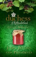 The Duchess of Northumberland's Little Book of Jams, Jellies and Preserves 0752494503 Book Cover