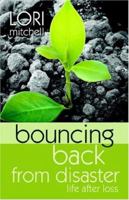 Bouncing Back from Disaster 1414106181 Book Cover