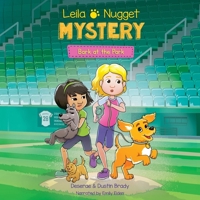 Leila & Nugget Mystery: Bark at the Park B0CHT4ZQ2B Book Cover