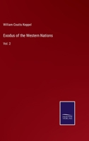 Exodus of the Western Nations: Vol. 2 1275698417 Book Cover