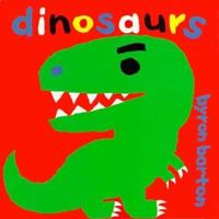 Dinosaurs Board Book 0694006211 Book Cover