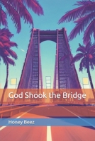 God Shook the Bridge B0C9KB367F Book Cover