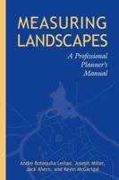 Measuring Landscapes: A Planner's Handbook 1559638990 Book Cover