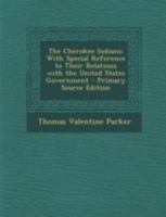 The Cherokee Indians 1016673264 Book Cover