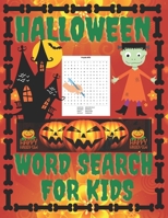 Halloween Word Search For Kids: I Spy Spooky Halloween Activity Book B08JVLBX2L Book Cover