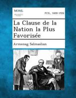 La Clause de La Nation La Plus Favorisee 1289349983 Book Cover