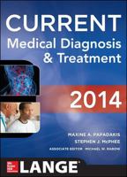 Current Medical Diagnosis and Treatment 2014 0071806334 Book Cover