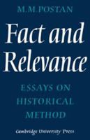 Fact and Relevance: Essays on Historical Method 0521077583 Book Cover