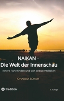 Naikan - Die Welt der Innenschau: Innere Ruhe finden und sich selbst entdecken 3384034341 Book Cover