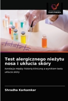 Test alergicznego nieżytu nosa i uklucia skóry 6202620579 Book Cover