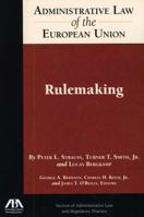 Administrative Law of the European Union; Rulemaking 1604421428 Book Cover