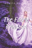 The Faerie Princess B0884DXCQK Book Cover