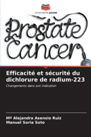 Efficacité et sécurité du dichlorure de radium-223: Changements dans son indication (French Edition) B0CLG4XYG6 Book Cover