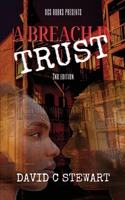 A Breach in Trust 1736031325 Book Cover