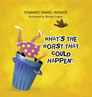 What's the Worst that Could Happen? 1777013550 Book Cover