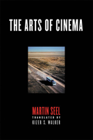 The Arts of Cinema 150172617X Book Cover