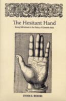 The Hesitant Hand: Taming Self-Interest in the History of Economic Ideas 0691150001 Book Cover