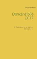 Denkanstöße 2017: 52 Denkimpulse für 52 Wochen Deines Lebens 3848215543 Book Cover