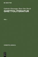 Ghettoliteratur: Eine Dokumentation Zur Deutsch-Jüdischen Literaturgeschichte Des 19. Und Frühen 20. Jahrhunderts 3484651539 Book Cover