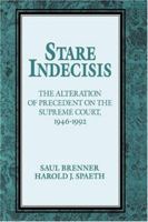 Stare Indecisis: The Alteration of Precedent on the Supreme Court, 1946-1992 0521451884 Book Cover
