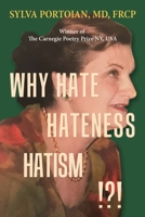 Why Hate Hateness Hatism !?! 1669867714 Book Cover