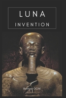 LUNA: Invention 1798505878 Book Cover