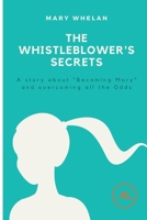 The Whistleblower's secret B09FNR9NWP Book Cover