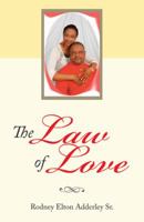 The Law of Love 1973614545 Book Cover