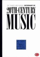 The Thames And Hudson Encyclopaedia Of 20th Century Music 0500202354 Book Cover