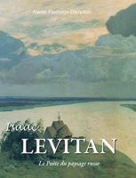 Isaac Levitan: Le Poète du paysage russe (French Edition) B0GN8RNW4P Book Cover