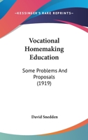 Vocational Homemaking Education: Some Problems and Proposals 1163878200 Book Cover