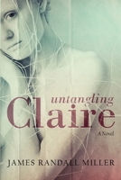 Untangling Claire 0983415072 Book Cover