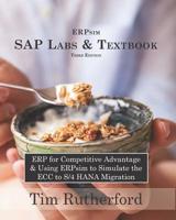ERPsim SAP Labs & Textbook: ERP for Competitive Advantage & Using ERPsim to Simulate the ECC to S/4 HANA Migration 1074624556 Book Cover