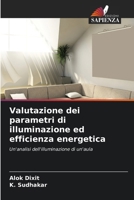 Valutazione dei parametri di illuminazione ed efficienza energetica (Italian Edition) 6630419065 Book Cover