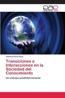 Transiciones e Interacciones en la Sociedad del Conocimiento 3659066753 Book Cover