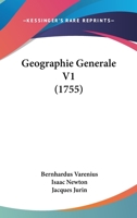 Geographie Generale V1 (1755) 1104753774 Book Cover