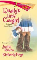 Daddy's Little Cowgirl (2 novels in 1) 0373217196 Book Cover