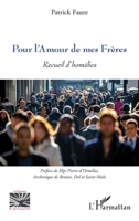 Pour l'Amour de mes Frères: Recueil d'homélies (Religions Et Spiritualité) (French Edition) 2343163545 Book Cover