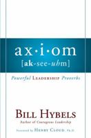 Axiom: Powerful Leadership Proverbs 031027236X Book Cover