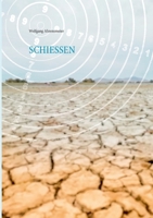 Schiessen (German Edition) 3752660058 Book Cover